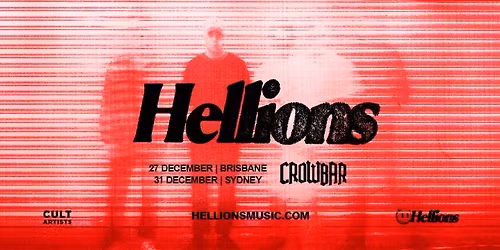HELLIONS - NYE at Crowbar Sydney