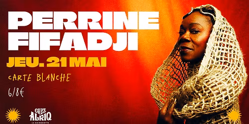 Carte Blanche Perrine Fifadji