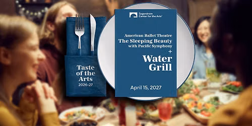 Taste of the Arts: American Ballet Theatre The Sleeping Beauty & Water Grill