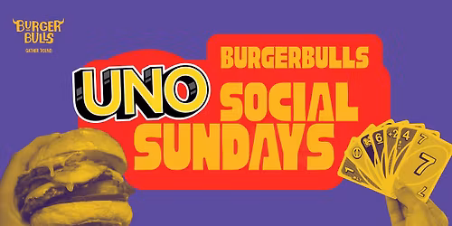 UNO Social Sundays @ BurgerBulls Tamworth