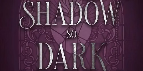  Dark Romance Book Club: Her Shadow so Dark and Lovely by Elsie Hawthorne ( June 25th)