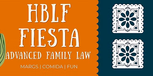 Advanced Family Law Fiesta with Hembree Bell Law