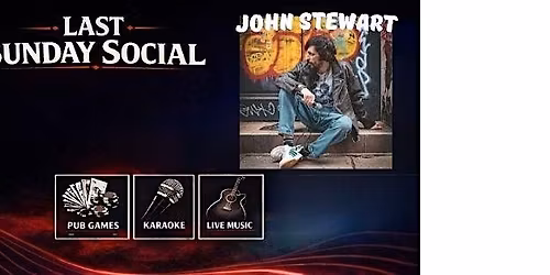 Last Sunday Social with John Stewart