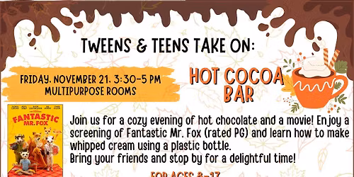 Tweens & Teens Take On: Hot Cocoa Bar