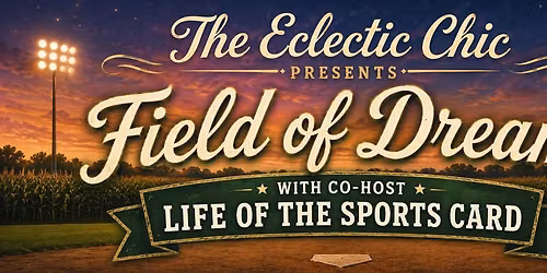Field of Dreams Card Show