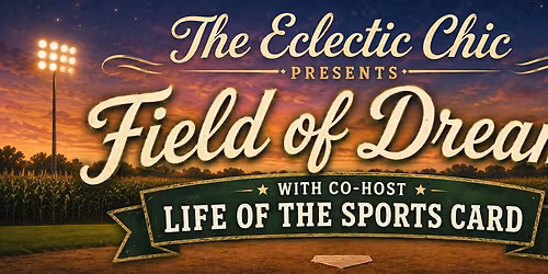 Field of Dreams Card Show