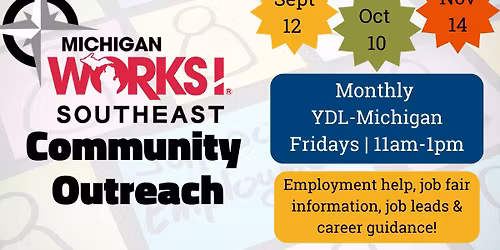 MICHIGAN WORKS! Southeast Community Outreach