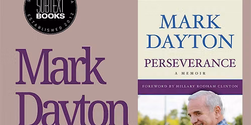 Mark Dayton presents Perseverance: A Memoir