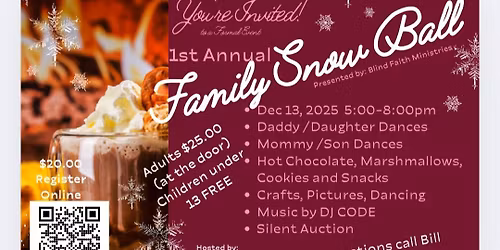 1st Annual Family Snow Ball