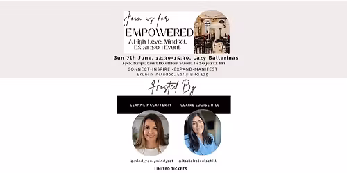 EMPOWERED - A High-Level Mindset Expansion Event