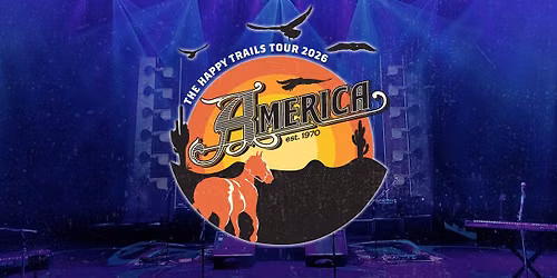America: Happy Trails Tour 2026