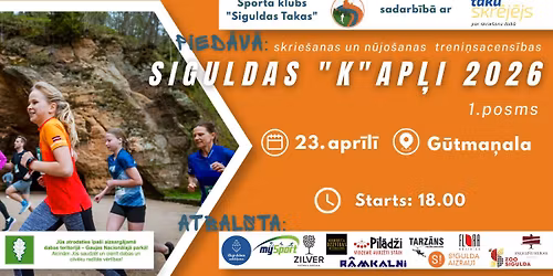 SIGULDAS \u201cK\u201dAP\u013bI 2026 \u2013 1. posms \u2013 G\u016btma\u0146ala