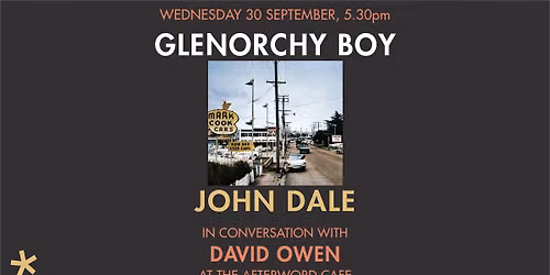 Glenorchy Boy | In Conversation with John Dale
