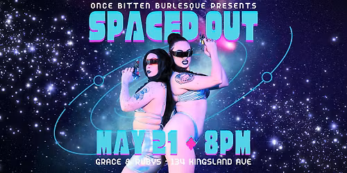 SPACED OUT @ Grace & Ruby's 5\/21