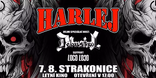 Harlej - Strakonice 7.8.2026 - Letn\u00ed kino + Debustrol a Loco Loco