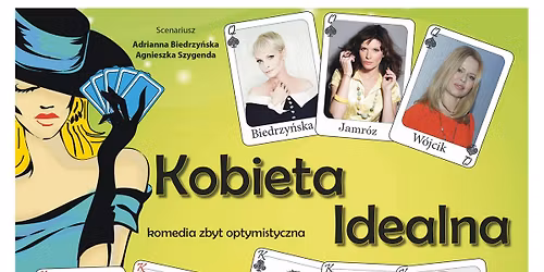 Kobieta idealna - spektakl w Bełchatowie