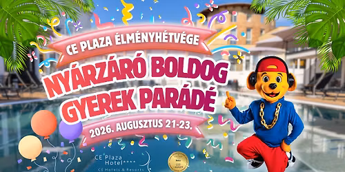 \u2600\ufe0f CE PLAZA**** NY\u00c1RZ\u00c1R\u00d3 \u00c9LM\u00c9NYH\u00c9TV\u00c9GE - BOLDOG GYEREK PAR\u00c1D\u00c9 \u2600\ufe0f