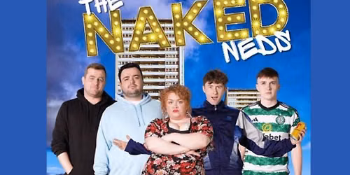 HI! PRODUCTIONS PRESENTS THE NAKED NEDS BY INGRAM NOBLE