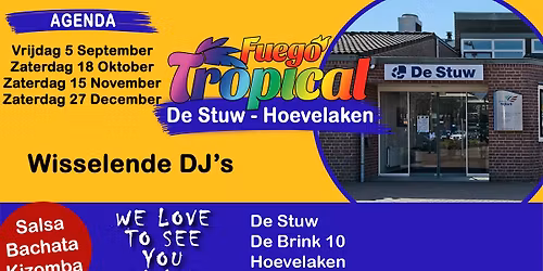 Fuego Tropical in de Stuw - Hoevelaken