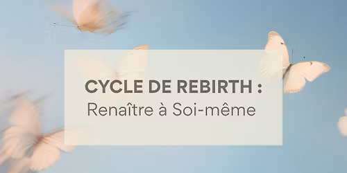 Cycle de Rebirth : Nettoyer nos histoires