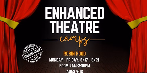 Enhanced Theater Camp: Robin Hood