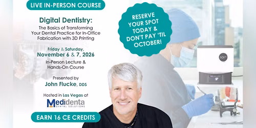 Intro to Digital Dentistry: Transform Your Practice with In-Office 3D Printing