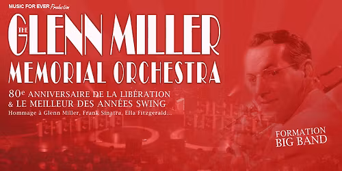 THE GLENN MILLER MEMORIAL ORCHESTRA - L'Eden @ SAUSHEIM