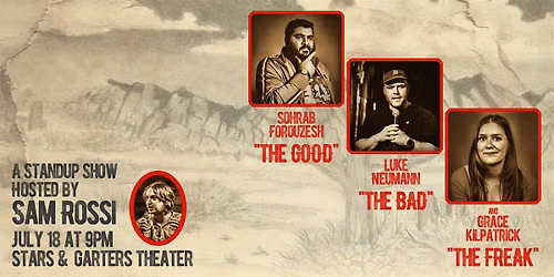 The Good, The Bad, and The Freak