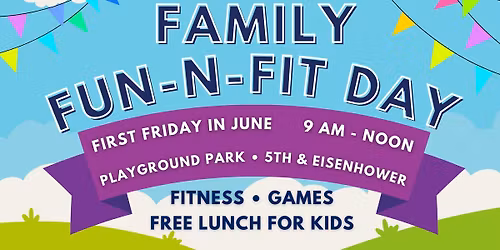 Family Fun-n-Fit Day 2026