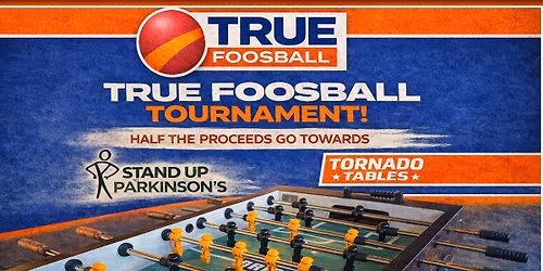 True Foosball Tournanent