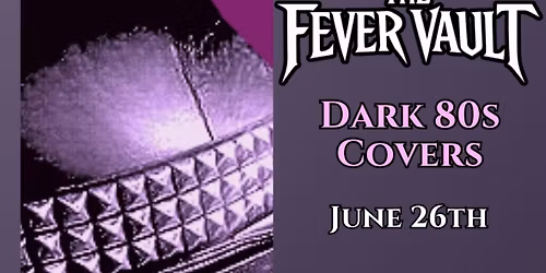 The Fever Vault and Astrodice at The Tower Bar