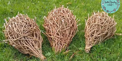 Willow hedgehog workshop