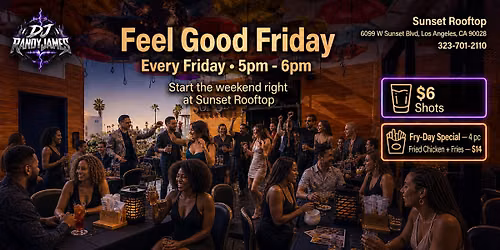 Feel Good Friday\u2019s