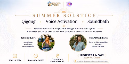 Summer Solstice: Voice Activation, Qigong & Soundbath Journey