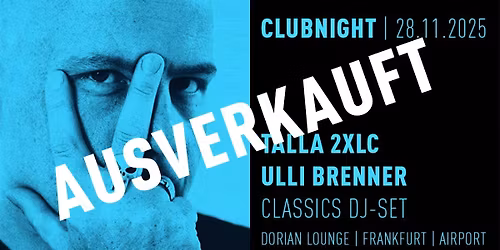 Clubnight | Talla 2XLC | Ulli Brenner | Classics DJ-Set