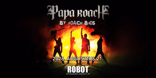Roach Bros - Papa Roach Tribute \u2022 ROBOT \/\/ Ingyenes