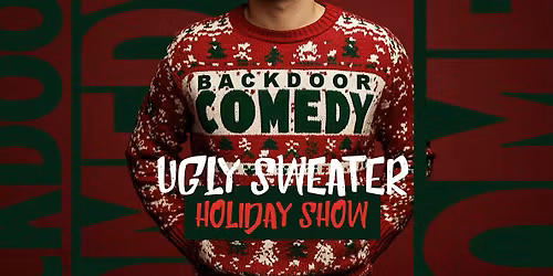 The Ugly Sweater Holiday Show