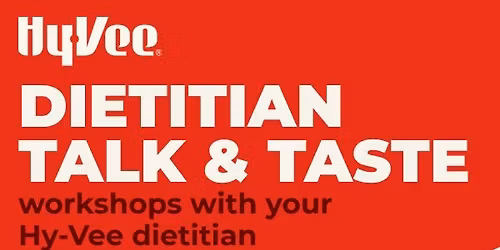 March Dietitian Talk & Taste Workshop