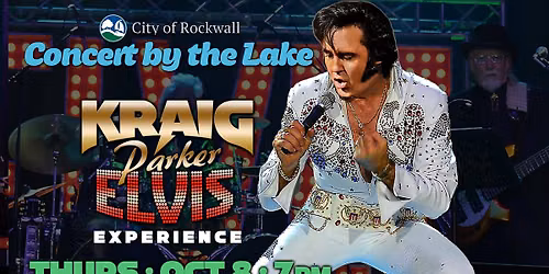 KRAIG PARKER - ULTIMATE ELVIS EXPERIENCE at Concert By The Lake Rockwall