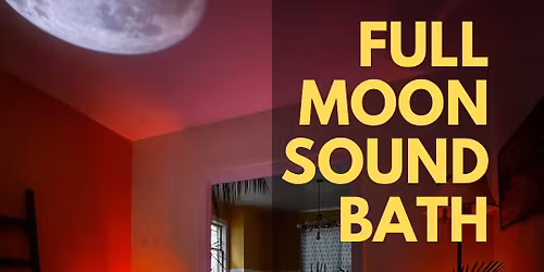 Full Moon Sound Bath