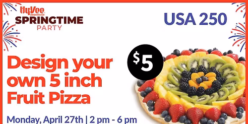 Design A Fruit Pizza at Hy-Vee!