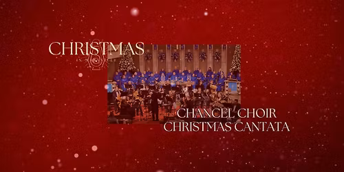 Jesus, Lord, at Thy Birth: Chancel Choir Christmas Cantata