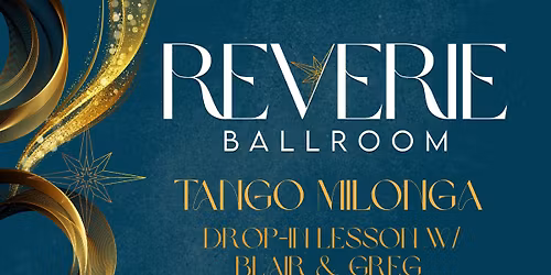 DJ Alex Krebs (PDX) at Reverie Ballroom Monthly Milonga