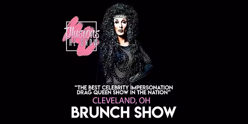 Illusions The Drag Brunch Cleveland-Drag Queen Brunch-Cleveland, OH