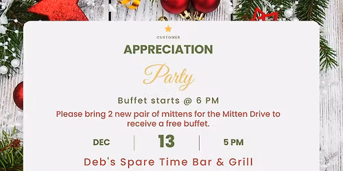Deb's Spare Time Holiday\/ Customer Appreciation Party