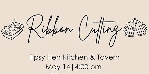 Ribbon Cutting: Tipsy Hen Kitchen & Tavern