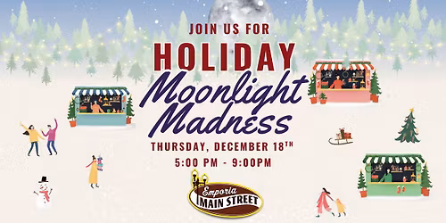 Emporia Main Street Holiday Moonlight Madness