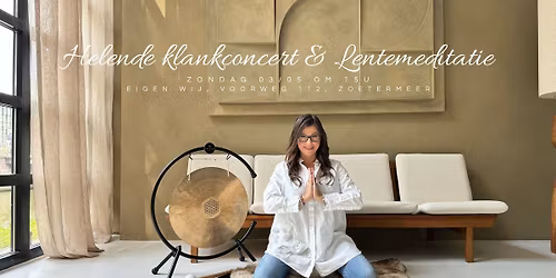 Helende Klankconcert & Lentemeditatie