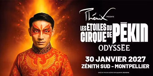 LES \u00c9TOILES DU CIRQUE DE P\u00c9KIN "ODYSS\u00c9E" par Le Cirque Ph\u00e9nix