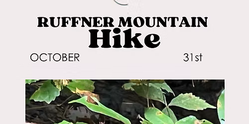 RUFFNER MOUNTAIN HIKE